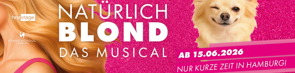 Das First Stage Theater Hamburg präsentiert das Musical "Natürlich Blond"