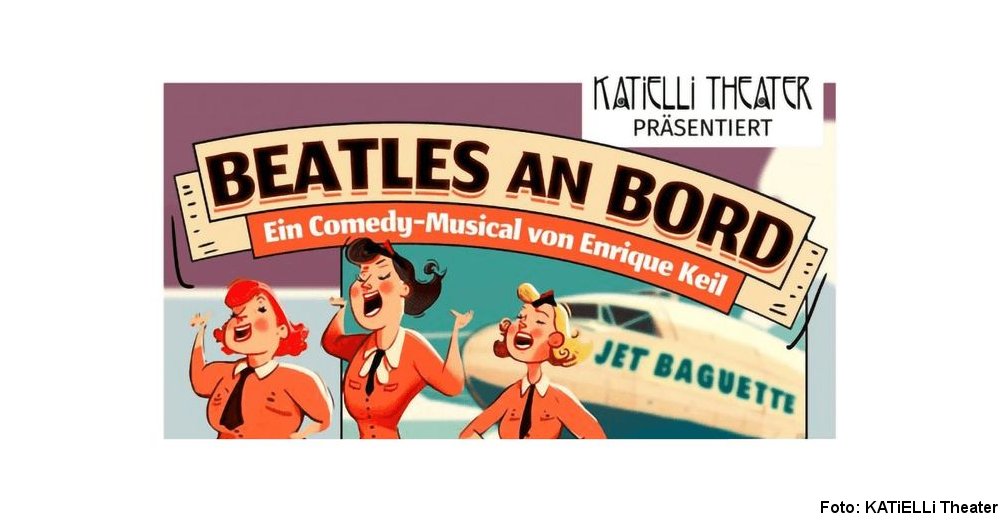 „Beatles an Bord“ (Foto: KATiELLi Theater)