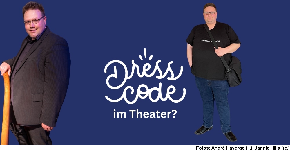 Dresscode im Theater